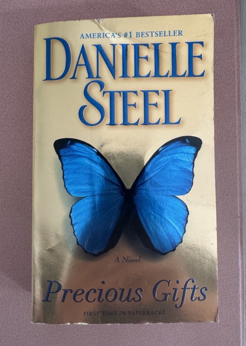 Precious Gifts : A Novel by Danielle Steel (2016, Mass Market)